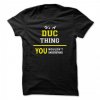 Its-A-DUC-thing-you-wouldnt-understand-.jpg